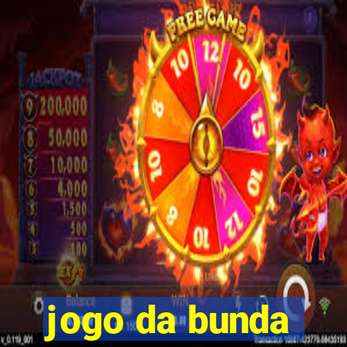 jogo da bunda